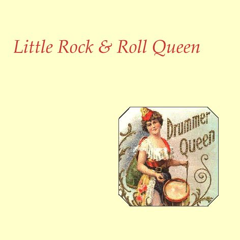 Little Rock 'n' Roll Queen